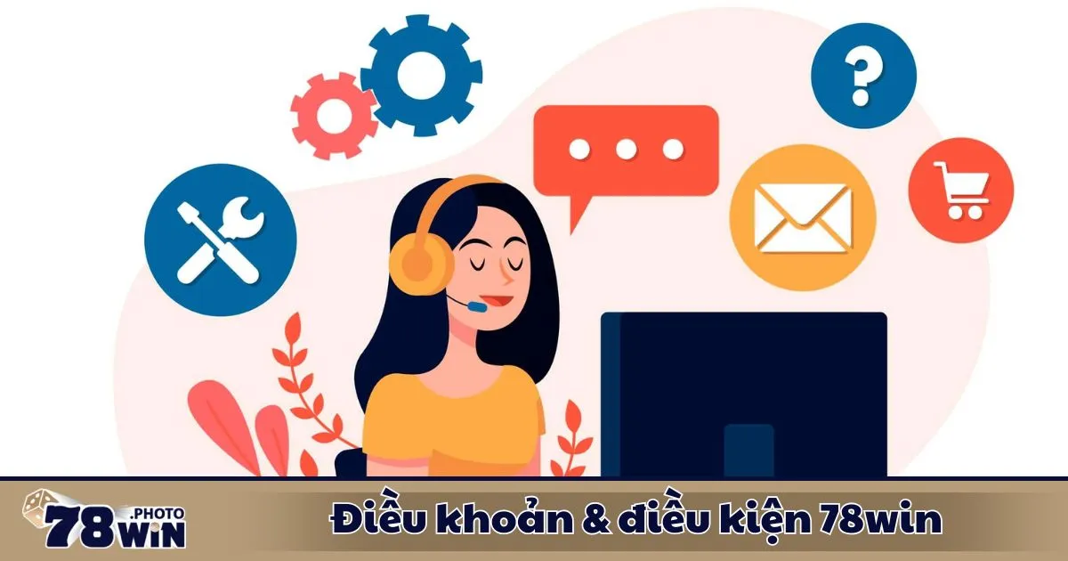 Điều Khoản Điều Kiện 78WIN 2 Điều Khoản & Điều Kiện 78WIN – Khi nào tài khoản có thể bị khóa hoặc hạn chế?