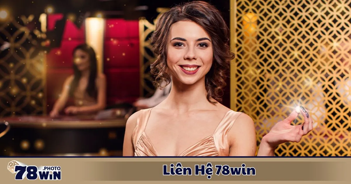 Liên Hệ 78WIN 2 Liên Hệ 78WIN: Hotline – Đường Dây Nóng Hỗ Trợ