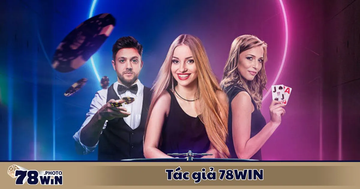 Tác Giả 78WIN 3 Tác Giả 78WIN: Định hướng xây dựng hệ thống minh bạch & uy tín