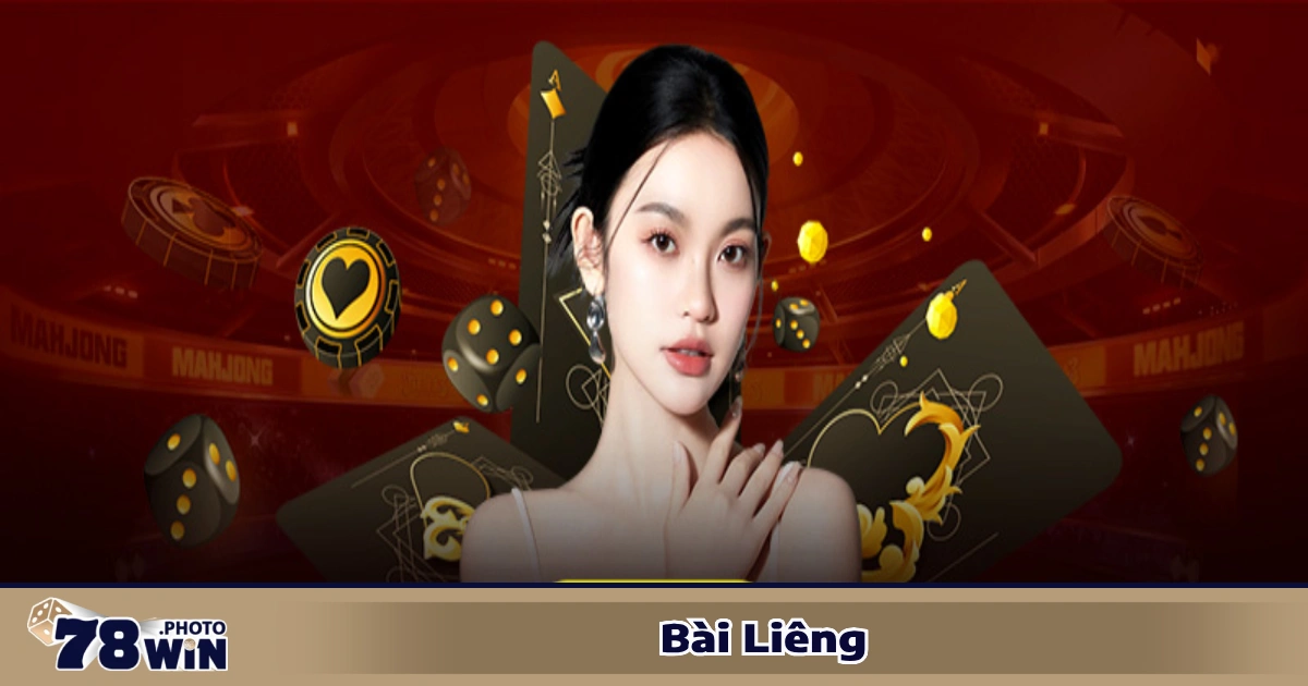 Bài Liêng 78WIN - Hướng Dẫn Chơi Và Đặt Cược Thông Minh 5 Cách bluff (cược láo) trong Liêng để đánh lừa đối thủ