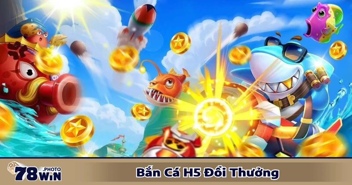 Bắn Cá H5 Đổi Thưởng - Chơi Game Mượt Mà Ngay Tại 78WIN 4 Cách chọn sảnh game phù hợp với ngân sách của bạn