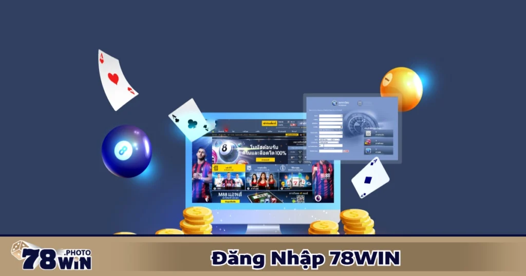 Đăng Nhập 78WIN – Truy Cập Nhanh Chóng Với Bảo Mật Cao 4 Hướng Dẫn Xử Lý Khi Không Đăng Nhập Được 78WIN